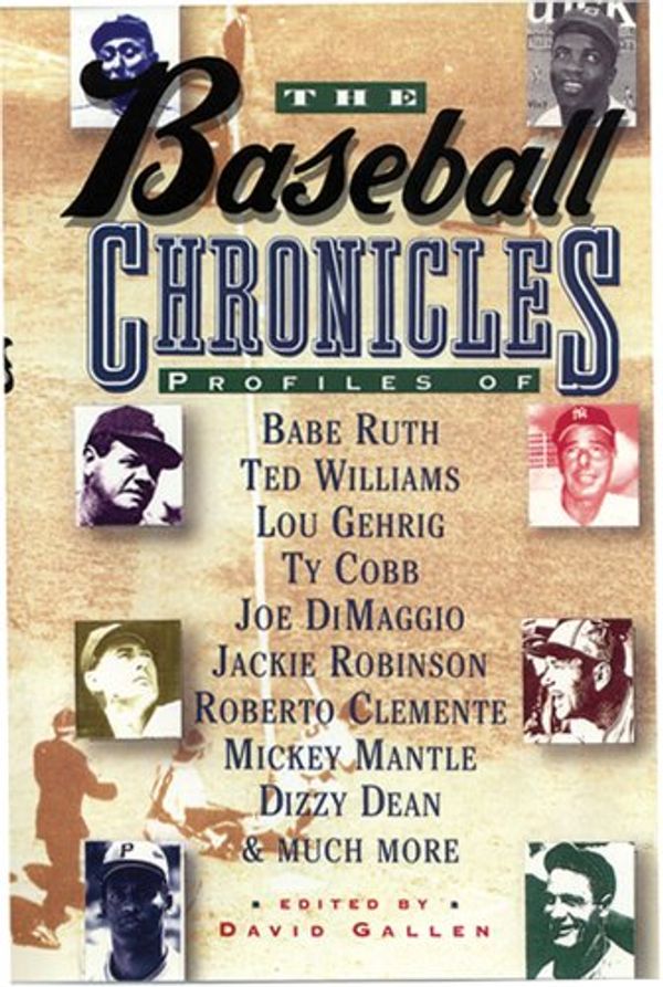 Cover Art for 9780883658512, The Baseball Chronicles by David Gallen