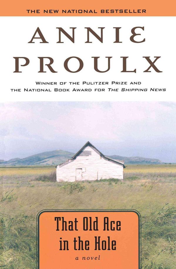 Cover Art for 9780743242486, That Old Ace in the Hole by Annie Proulx