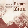 Cover Art for 9781436320788, Return to Zion by O'Toole, John M.