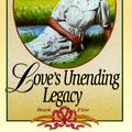 Cover Art for 9780871236166, Love's Unending Legacy by Janette Oke