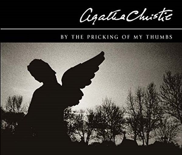 Cover Art for 9781405034197, By the Pricking of My Thumbs by Agatha Christie