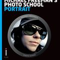 Cover Art for 9781908150950, Michael Freeman's Photo School: Portrait by Michael Freeman