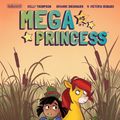 Cover Art for 9781613987513, Mega Princess #5 by Kelly Thompson