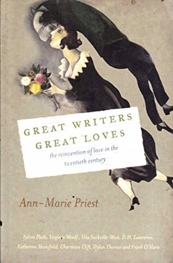 Cover Art for 9781863951982, Great Writers, Great Loves by Ann-marie Priest