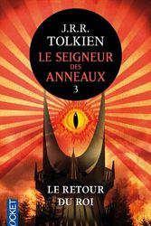 Cover Art for 9782266154123, Le Seigneur Des Anneaux: Le Retour Du Roi by J R R Tolkien