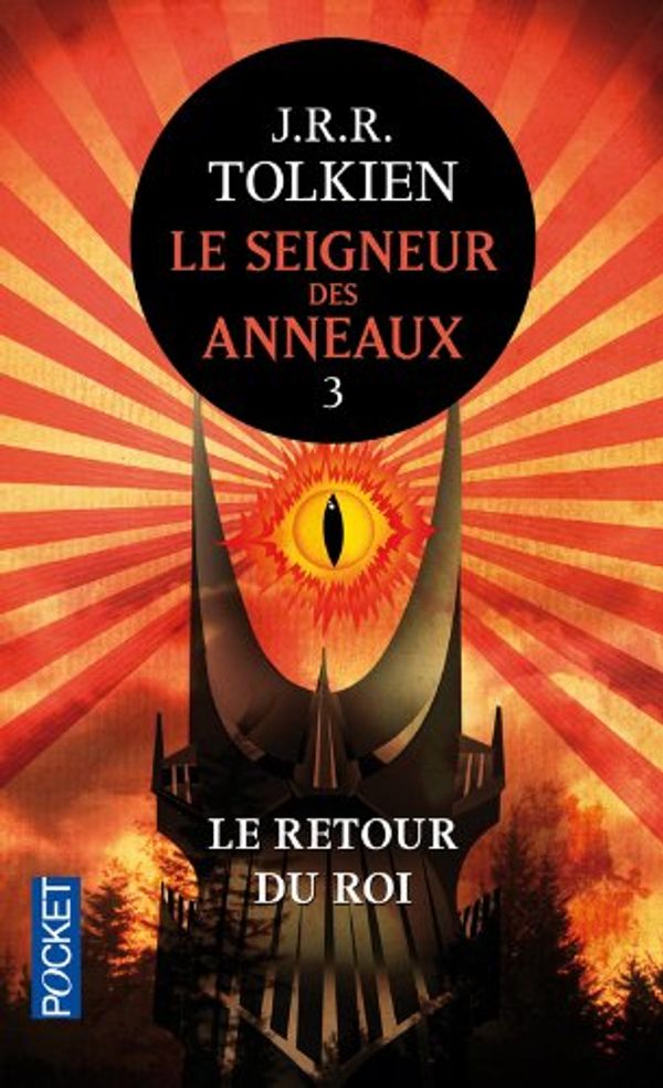 Cover Art for 9782266154123, Le Seigneur Des Anneaux: Le Retour Du Roi by J R R Tolkien