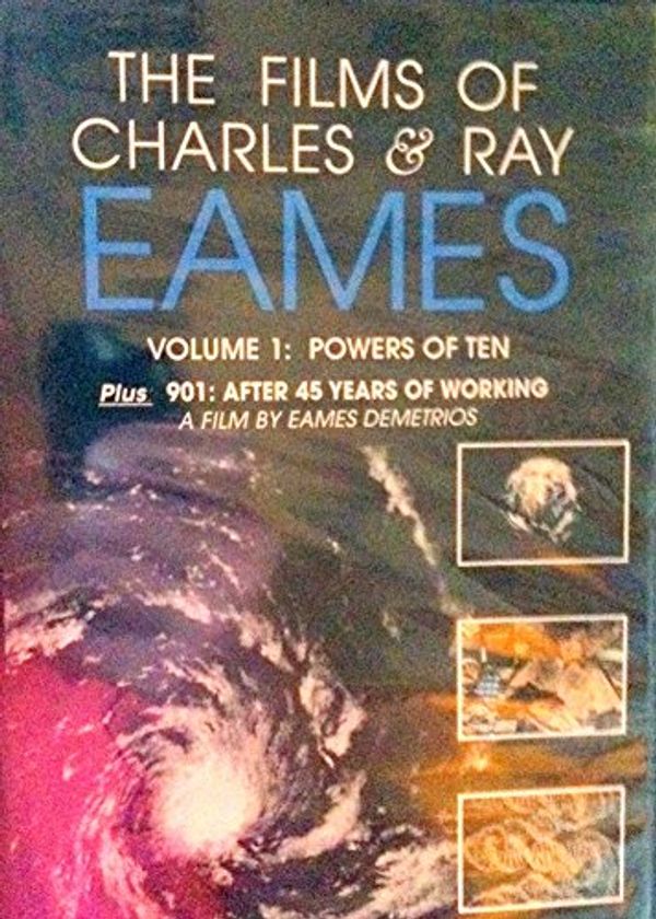 Cover Art for 0850473003004, The Films of Charles & Ray Eames Volume 1: Powers of Ten plus 901: After 45 Years of Working - a film by Eames Demetrios by 