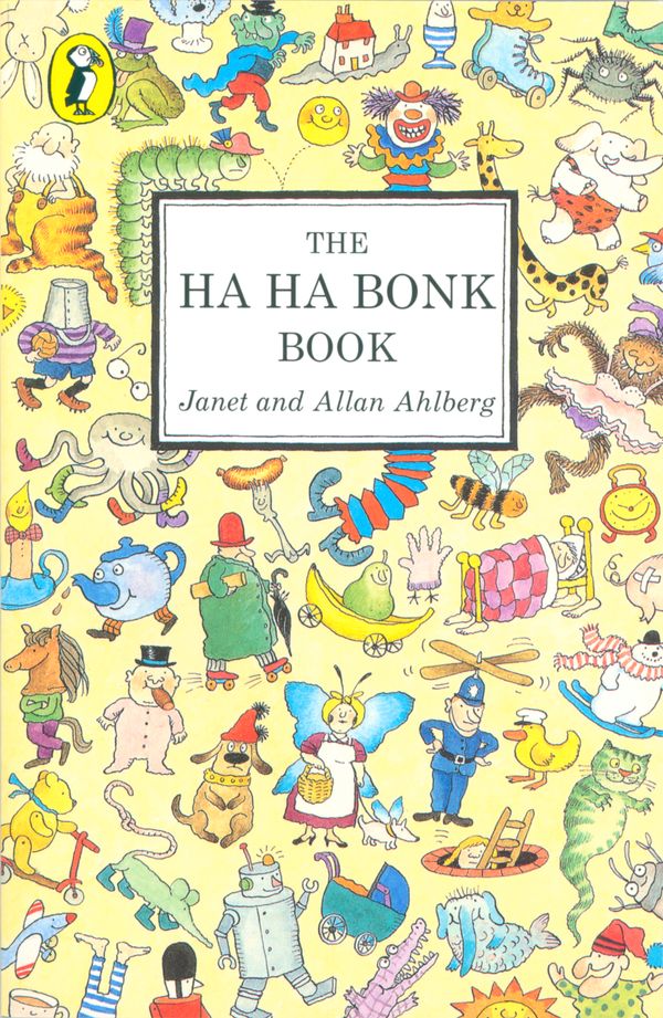 Cover Art for 9780140314120, The Ha Ha Bonk Book by Janet Ahlberg