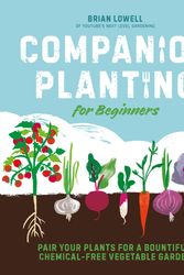 Cover Art for 9780744045727, Companion Planting for Beginners by Brian Lowell