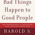 Cover Art for B000XU4V48, When Bad Things Happen to Good People by Harold S. Kushner