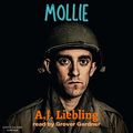 Cover Art for B0BV887X42, Mollie by A.J. Liebling