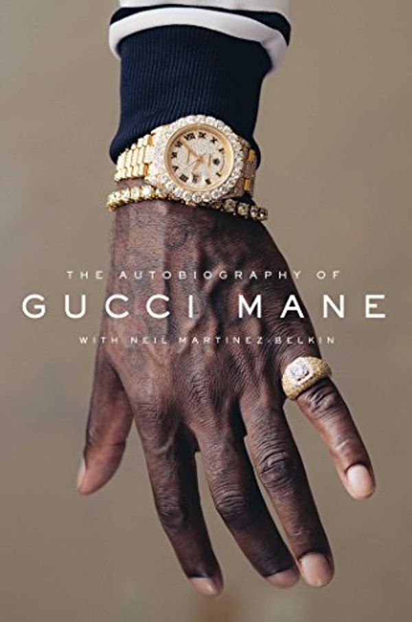Cover Art for 9781501165320, The Autobiography of Gucci Mane by Gucci Mane