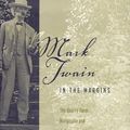 Cover Art for 9780817310332, Mark Twain in the Margins: The Quarry Farm Marginalia and a "Connecticut Yankee in King Arthur's Court" (Studies in American Literary Realism and Naturalism) by Fulton, Joe B.