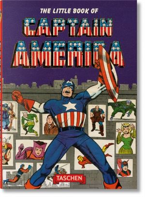 Cover Art for 9783836567831, The Little Book of Captain America by Roy Thomas
