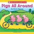 Cover Art for 9780439586412, Level A - Pigs All Around (Little Leveled Readers: Level a) by Maria Fleming