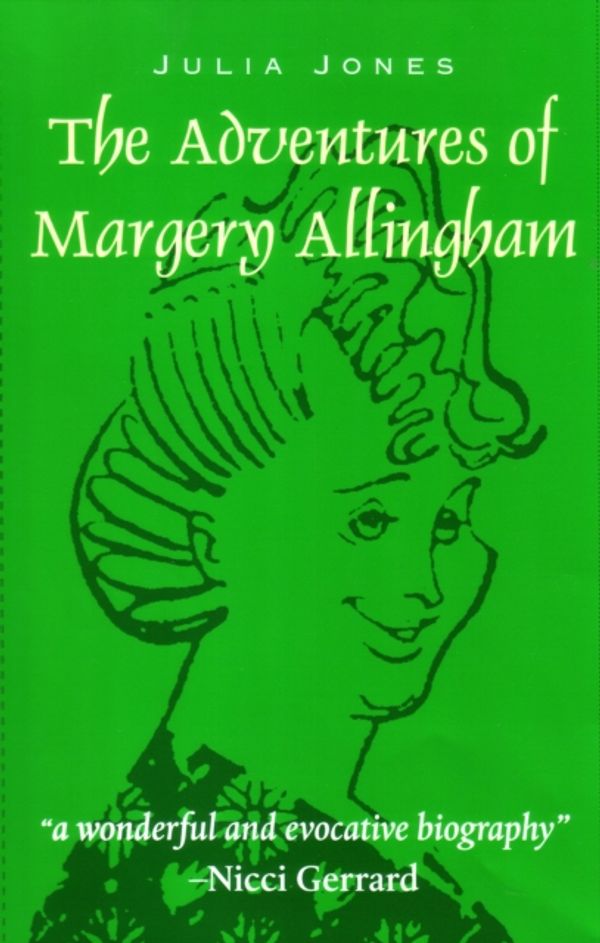 Cover Art for 9781899262014, Adventures of Margery Allingham by Julia Jones