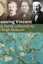 Cover Art for 9789068688641, Choosing Vincent: From family collection to Van Gogh Museum by Hans Luijten