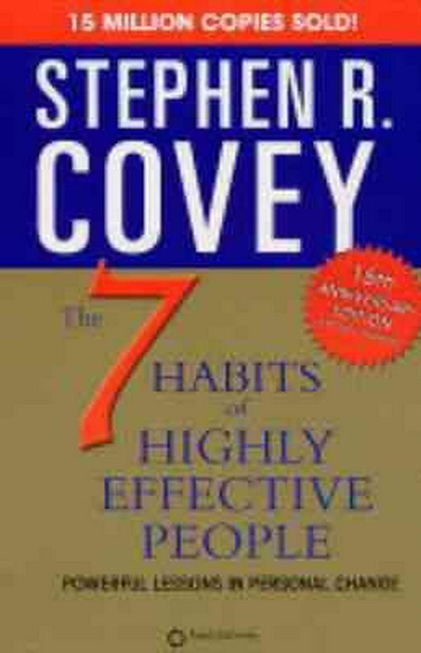 Cover Art for 9780684858395, The 7 Habits of Highly Effective People by Stephen R. Covey
