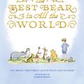 Cover Art for 9780399187476, The Best Bear in All the World by Jeanne Willis, Kate Saunders, Brian Sibley, Paul Bright
