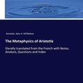 Cover Art for 9783337973384, The Metaphysics of Aristotle by Aristotle, M¿Mahon, John H.