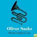 Cover Art for 9781529011968, Musicophilia by Oliver Sacks