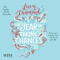 Cover Art for B00T4WPU3M, The Year of Taking Chances by Lucy Diamond