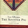 Cover Art for 9781402556487, The Sinister Pig by Tony Hillerman