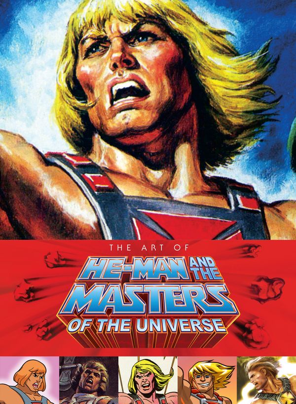 Cover Art for 9781616555924, Art of He Man and the Masters of the Universe by Various