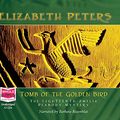 Cover Art for 9781407421339, Tomb of The Golden Bird by Elizabeth Peters
