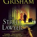 Cover Art for 9780385339094, The Street Lawyer by John Grisham