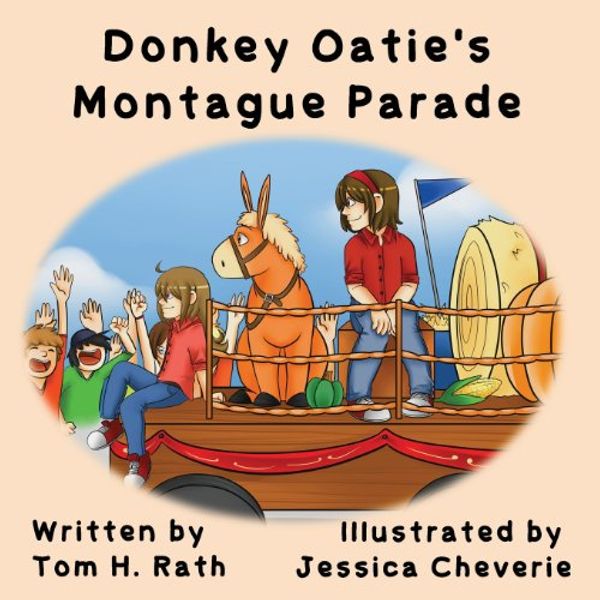Cover Art for 9780991803378, Donkey Oatie's Montague Parade by Tom H Rath