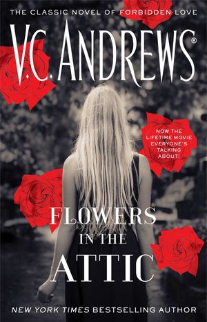 Cover Art for 9781451636949, Flowers In The Attic by V.C. Andrews