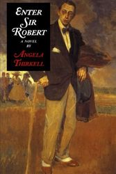 Cover Art for 9781559212366, Enter Sir Robert by Angela Thirkell