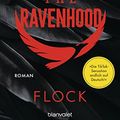 Cover Art for B0BGXVJW56, The Ravenhood - Flock: Roman - Die heiße TikTok-Sensation endlich auf Deutsch! (German Edition) by Kate Stewart