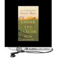 Cover Art for 9780788734267, Under the Tuscan Sun: At Home in Italy by Frances Mayes