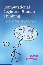 Cover Art for 9780521194822, Computational Logic and Human Thinking by Robert Kowalski