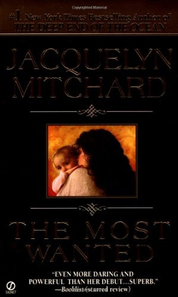 Cover Art for 9780451196859, Most Wanted by Jacquelyn Mitchard