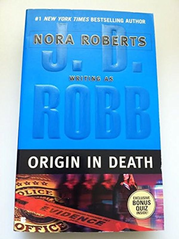 Cover Art for B015TH9RRU, J.D. Robb Origin in Death by Unknown