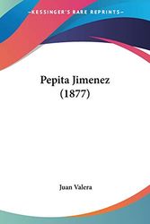 Cover Art for 9781104254155, Pepita Jimenez (1877) by Juan Valera