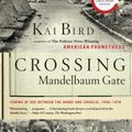 Cover Art for 9781416544418, Crossing Mandelbaum Gate by Kai Bird