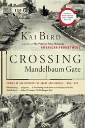 Cover Art for 9781416544418, Crossing Mandelbaum Gate by Kai Bird