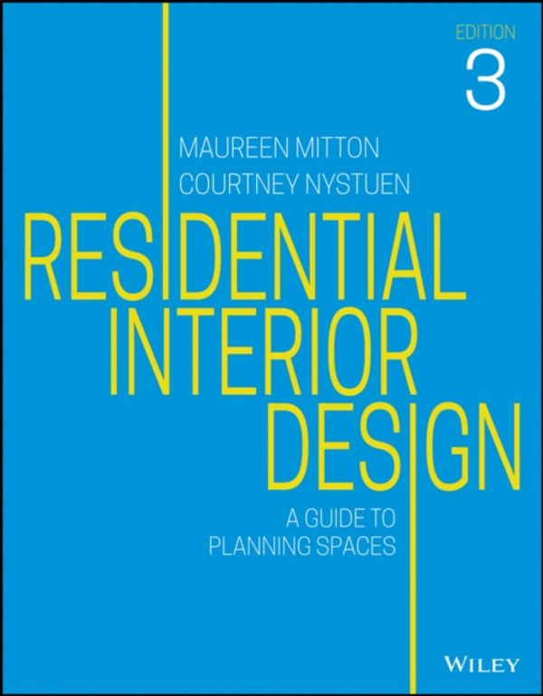 Cover Art for 9781119013976, Residential Interior Design: A Guide to Planning Spaces by Maureen Mitton
