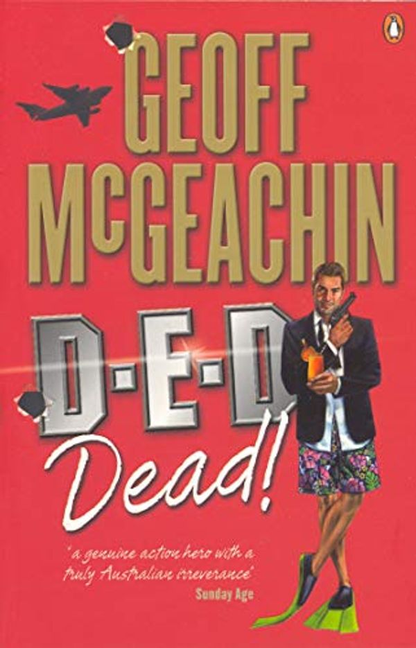 Cover Art for B006ONMM0I, D-E-D Dead! (An Alby Murdoch Mystery) by Geoffrey McGeachin