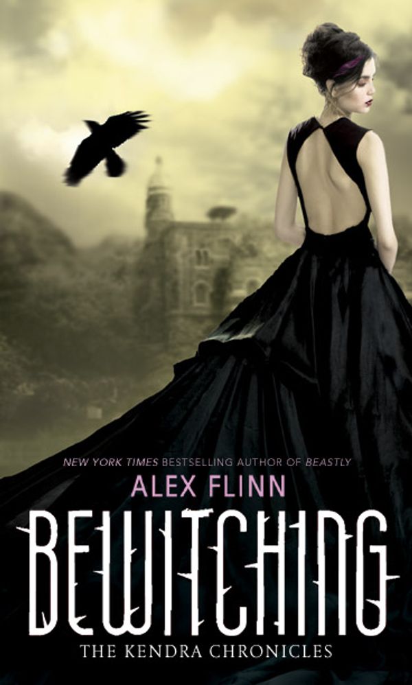 Cover Art for 9780062131942, Bewitching by Alex Flinn