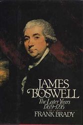 Cover Art for 9780070505582, James Boswell, the later years, 1769-1795 by Frank Brady