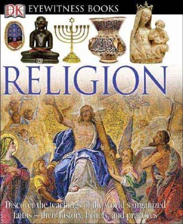 Cover Art for 9780756610876, DK EYEWITNESS BOOKS: RELIGION by Myrtle Langley