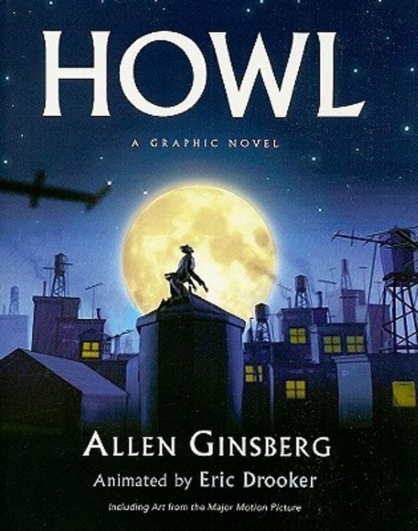Cover Art for 9780062015174, Howl: A Graphic Novel by Allen Ginsberg, Eric Drooker