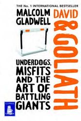 Cover Art for 9781471267666, David and Goliath: Underdogs, Misfits and the Art of Battling Giants (Large Print Edition) by Malcolm Gladwell