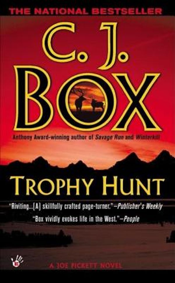 Cover Art for 9780786548637, Trophy Hunt by C J Box
