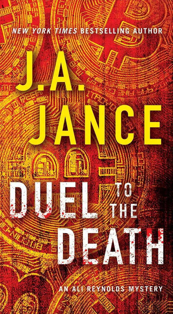 Cover Art for 9781501150999, Duel to the DeathAli Reynolds by J A. Jance